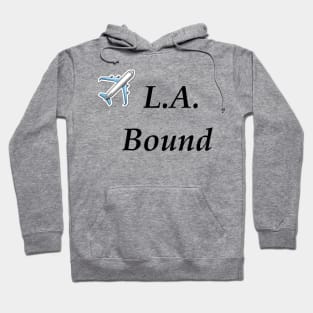 L.A. Bound Hoodie